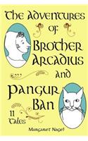 The Adventures of Brother Arcadius and Pangur Ban