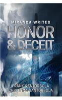Miranda Writes Honor and Deceit