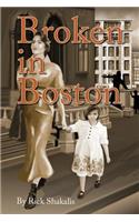 Broken in Boston