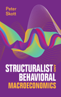 Structuralist and Behavioral Macroeconomics