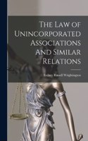 Law of Unincorporated Associations And Similar Relations
