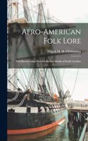 Afro-American Folk Lore