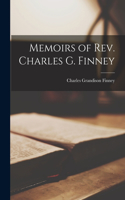 Memoirs of Rev. Charles G. Finney