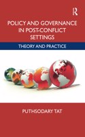 Policy and Governance in Post-Conflict Settings
