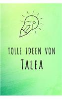 Tolle Ideen von Talea