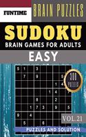 SUDOKU Easy: 300 easy sudoku with answers brain games for adults Activities Book sudoku for seniors (sudoku book easy Vol.21)(21 Sudoku Book Easy)