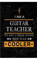 I am a Guitar Teacher But Way Cooler