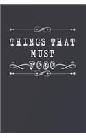 Things That Must Todo: Fill in the Blank Notebook and Memory Journal for friends, lovers, 110 Lined Pages