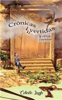 Crónicas invertidas y otros cuentos (libro de relatos cortos)
