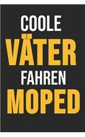Coole Väter Fahren Moped