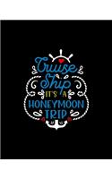 Cruise ship it&#65533;s a honeymoon trip