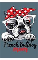 French Bulldog Mom