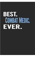 Best. Combat Medic. Ever.