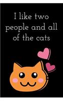 I Like All The Cats Journal: A Blank Lined Cat Notebook for Writing and Recording Ideas