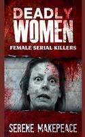 Deadly Women