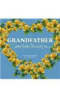 Grandfather, I Love You Because