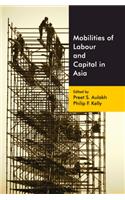 Mobilities of Labour and Capital in Asia