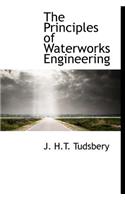 The Principles of Waterworks Engineering
