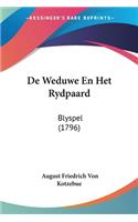 De Weduwe En Het Rydpaard