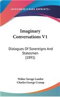 Imaginary Conversations V1: Dialogues Of Sovereigns And Statesmen (1891)