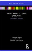 From Boal to Jana Sanskriti: Practice and Principles