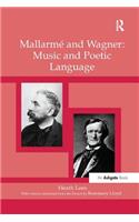 Mallarme Wagner: Music and Poetic Language