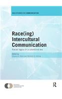Race(ing) Intercultural Communication