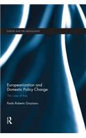 Europeanization and Domestic Policy Change