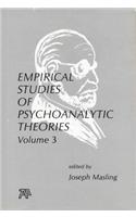 Empirical Studies of Psychoanalytic Theories, V. 3
