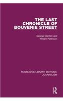 Last Chronicle of Bouverie Street