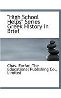 High School Helps Series Greek History in Brief
