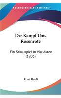 Kampf Ums Rosenrote