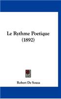 Le Rythme Poetique (1892)
