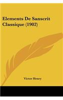 Elements de Sanscrit Classique (1902)