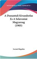 A Dunantuli Kivandorlas Es a Szlavoniai Magyarsag (1905)