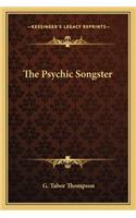 The Psychic Songster