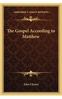 The Gospel According to Matthew: (English)