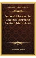 National Education In Greece In The Fourth Century Before Christ
