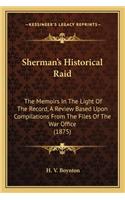 Sherman's Historical Raid