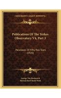 Publications Of The Yerkes Observatory V4, Part 3