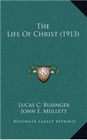 The Life of Christ (1913)