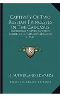 Captivity of Two Russian Princesses in the Caucasus