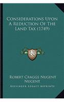 Considerations Upon a Reduction of the Land Tax (1749)