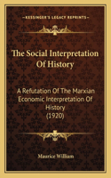 Social Interpretation of History