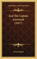 And The Captain Answered (1917)