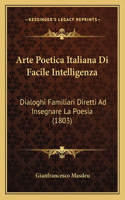 Arte Poetica Italiana Di Facile Intelligenza