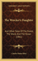 The Wrecker's Daughter