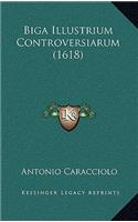 Biga Illustrium Controversiarum (1618)