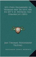 Iets Over Hazardspel In Verband Met De Artt. 456 En 457 V. H. Wetboek Van Strafrecht (1891)