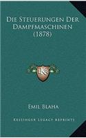 Steuerungen Der Dampfmaschinen (1878)